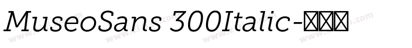 MuseoSans 300Italic字体转换